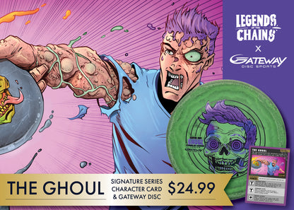 Gateway Ghoul (Disc + Signature Series card)